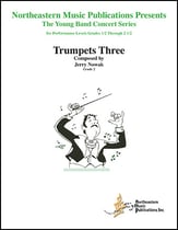 Trumpets Three Concert Band sheet music cover